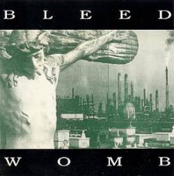 Bleed (USA-1) : Womb